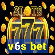 v6s bet